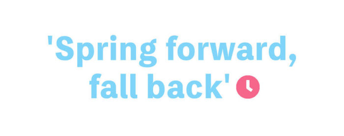 'Spring forward, fall back'